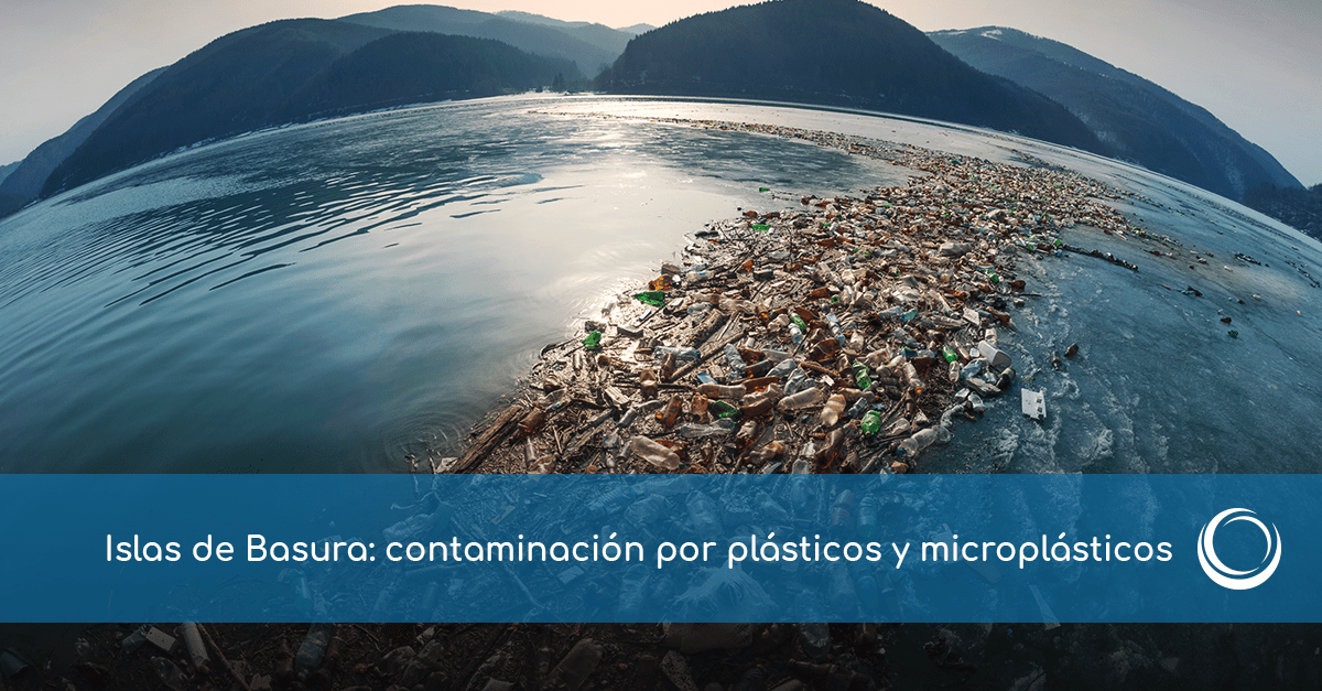 Islas de Basura: contaminación por plásticos y microplásticos - VOLTA